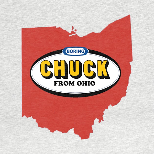 Boring Chuck From Ohio by RedCowEntertainment